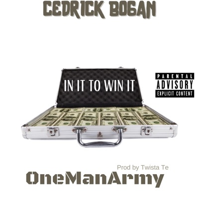In It To Win It (feat. OneManArmy) - Single