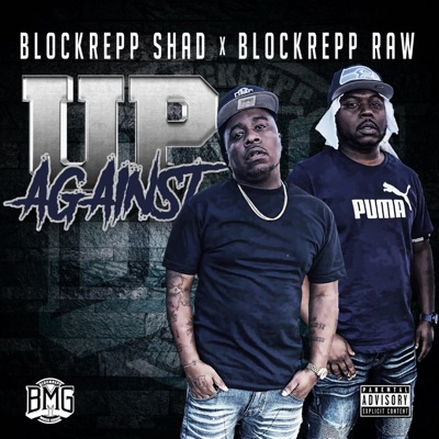 Up Against (feat. Blockrepp Raw) - Single