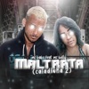 Maltrata (Caladinha 2) [feat. MC Belly] - Single