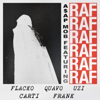 RAF (feat. A$AP Rocky, Playboi Carti, Quavo, Lil Uzi Vert & Frank Ocean) - A$AP Mob