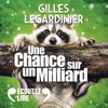 Une chance sur un milliard - Gilles Legardinier