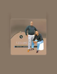 Izilomo सुनें, म्यूज़िक वीडियो देखें, बायो पढ़ें, दौरे की तारीखें और बहुत कुछ देखें!