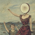 In the Aeroplane Over the Sea by Neutral Milk Hotel