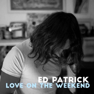Love on the Weekend - Single