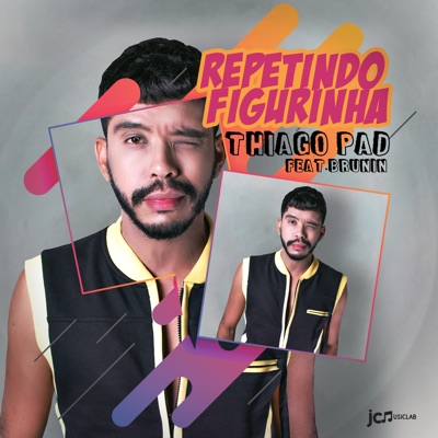 Repetindo Figurinha (feat. Brunin) - Single
