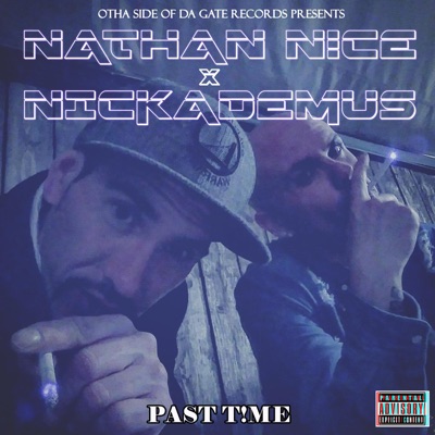 Past T!me (feat. Nickademus) - Single