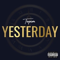Yesterday - Single - TrapCam