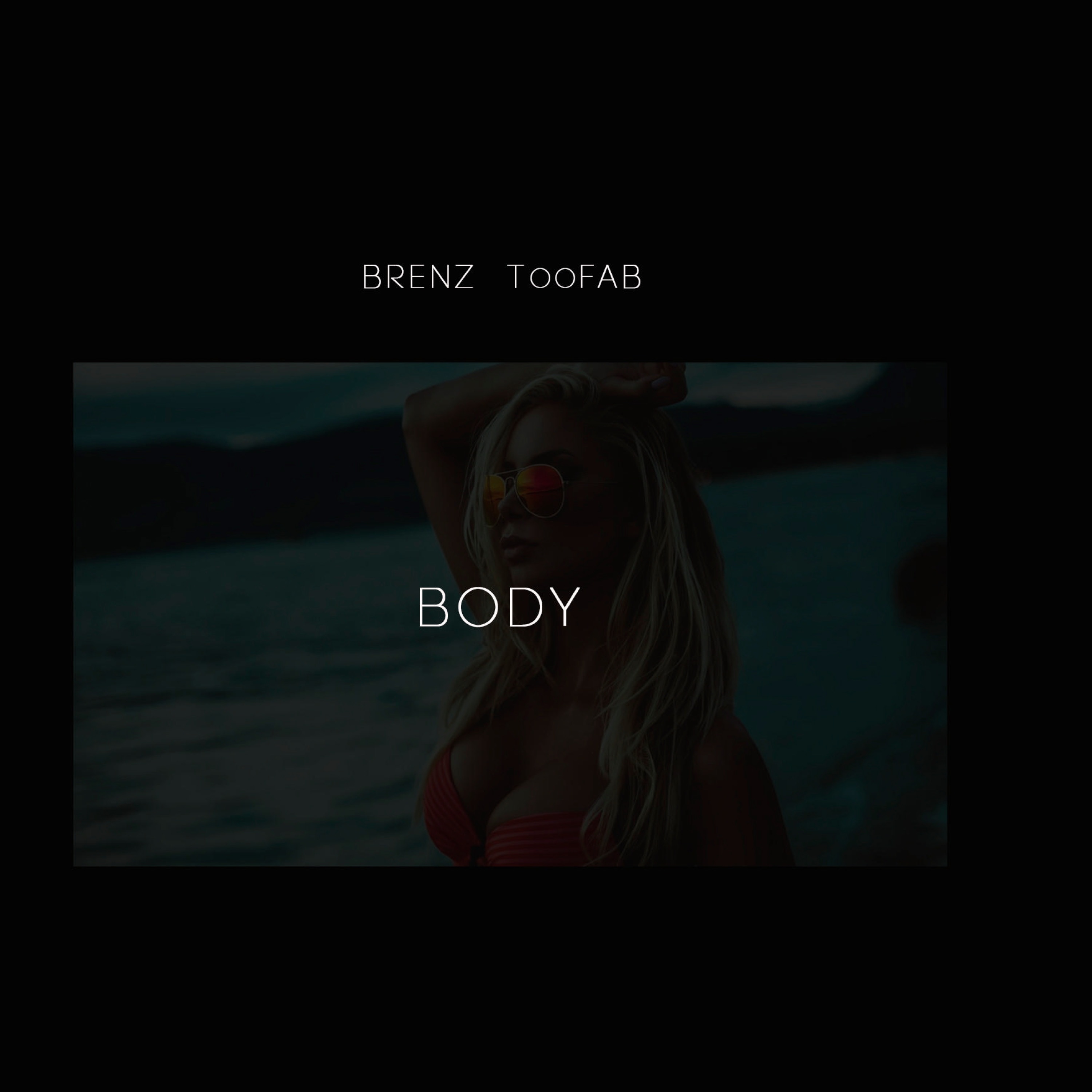 Body - Single by Brenz TooFaB album cover