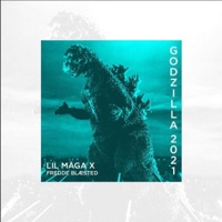 Godzilla 2021 (feat. Fredde Blæsted) - Single - LIL MÅGA