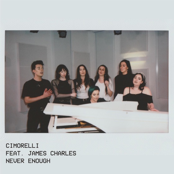 Cover artwork for Never Enough (feat. James Charles)