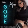 Gone (feat. The Far Removed) - Single