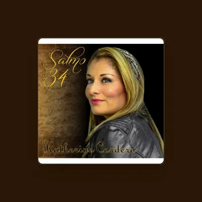 Listen to Katherine Cordero, watch music videos, read bio, see tour dates & more!
