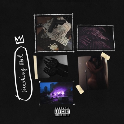 Breaking Bad (feat. 3amsound) - Single