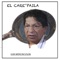 El Care'paila - Los Minusculos lyrics