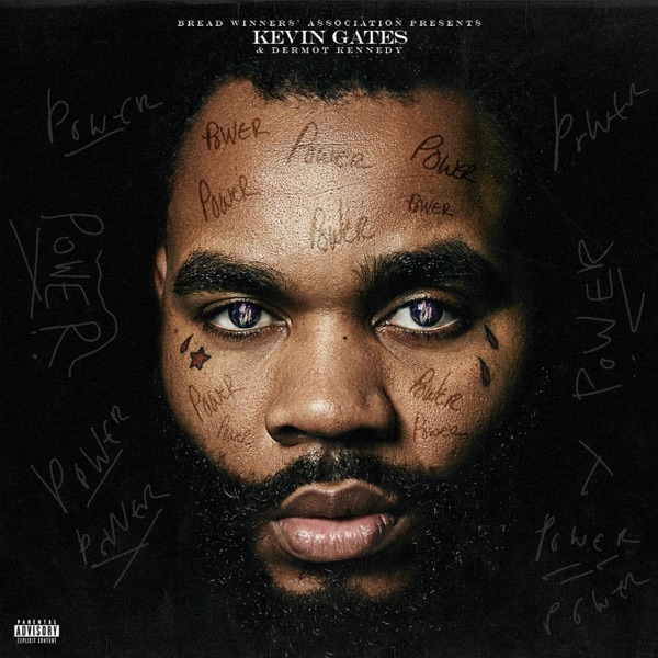 Kevin Gates/Dermot Kennedy - Power