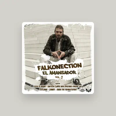 Listen to Falkonection el Amansador, watch music videos, read bio, see tour dates & more!
