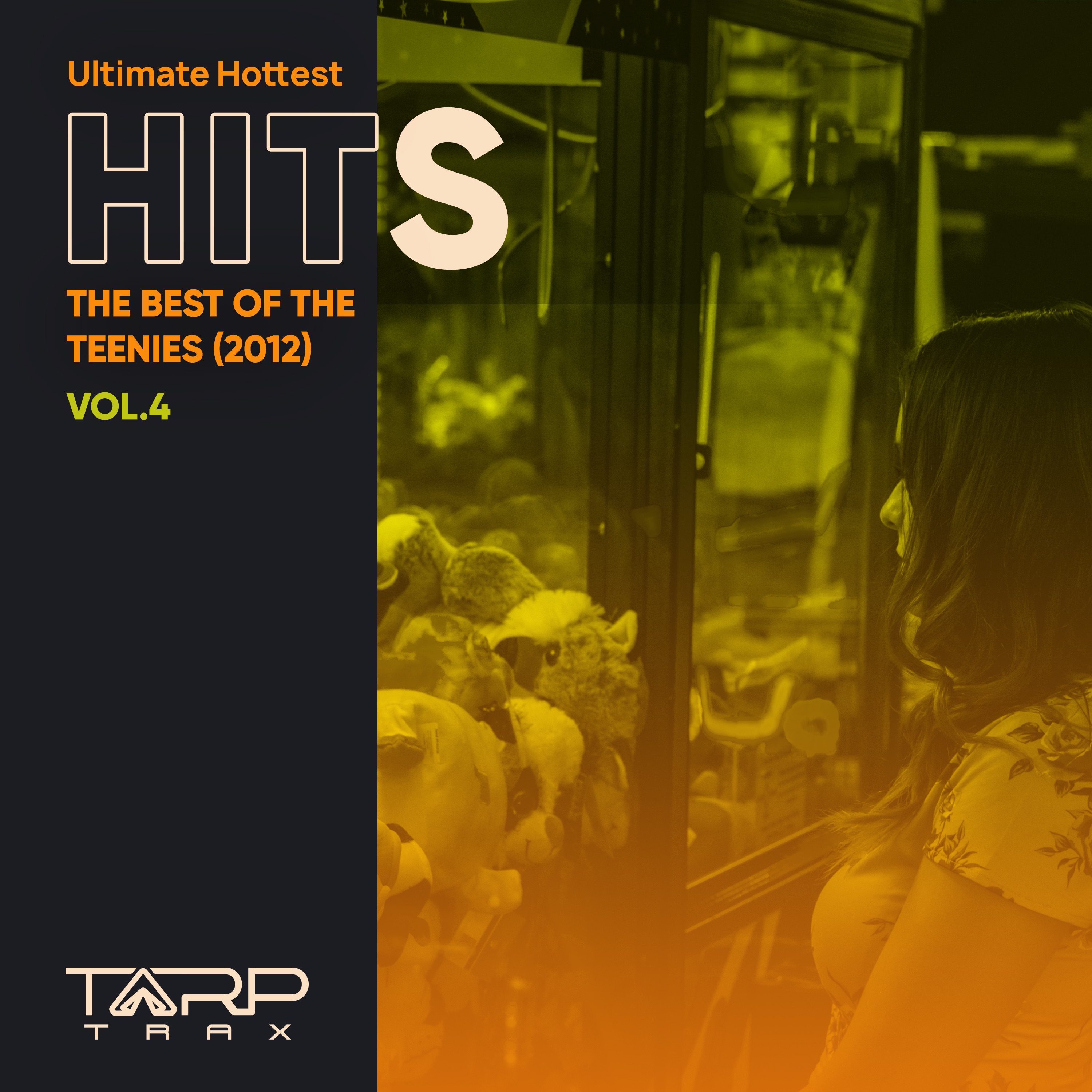 Ultimate Hottest Hits 2012, Vol. 4 (The Best of the Teenies)