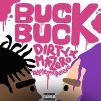 BUCKBUCK (feat. mazerot) - Single - DIRTYBUTT
