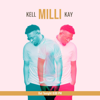 Milli - Kell Kay