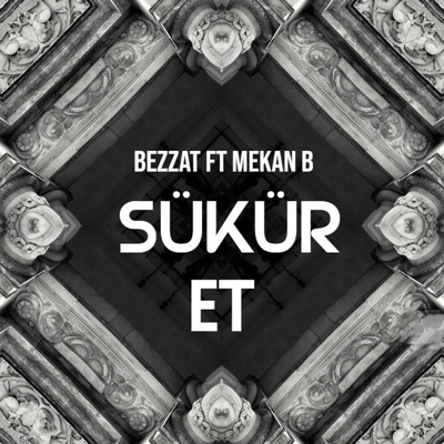 Şükür Et (feat. Mekan B) - Single