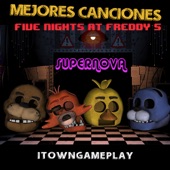 FNAF SUPERNOVA - Mejores Canciones de Five Nights at Freddy's artwork