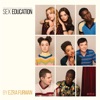 Sex Education Original Soundtrack