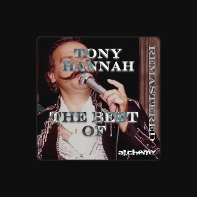 Listen to Tony Hannah, watch music videos, read bio, see tour dates & more!