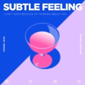 Subtle Feeling artwork