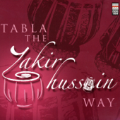 Tabla - The Zakir Hussain Way - Zakir Hussain