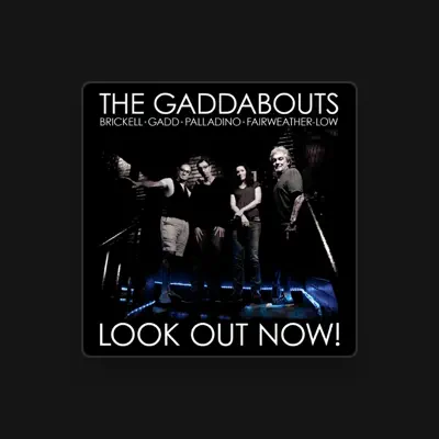 Listen to The Gaddabouts, watch music videos, read bio, see tour dates & more!