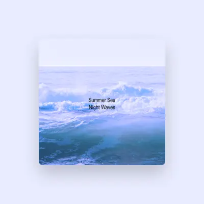 Listen to Summer Sea, watch music videos, read bio, see tour dates & more!