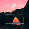 Where'd You Go - CMA