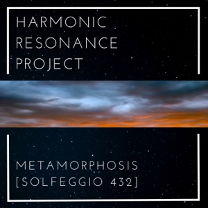Metamorphosis [Solfeggio 432]