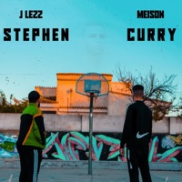 Stephen Curry (feat. Meison) - Single - J Lezz