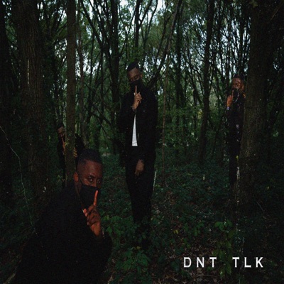 Dnt Tlk - Single