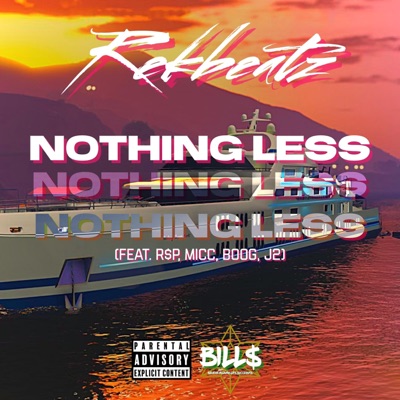 Nothing Less (feat. Micc, Boog & J2) - Single