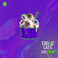 Eyes Cream - Single - Erotic Cafe'