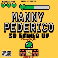 So Gamed Up (feat. Yae Yae) - Single - Manny Pederico