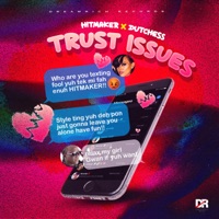 Trust Issues - Single - Hitmaker & Dutchess