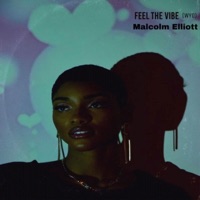 Feel the Vibe (WYD?) - Single - Malcolm Elliott
