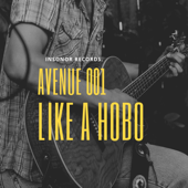 Like a Hobo - Avenue 001