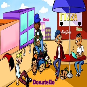 Donatello (feat. CallTheShoota & Rex Evans) - Single