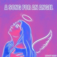 A Song For an Angel - Single - Linndsyeah