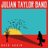 Julian Taylor Band - Back Again