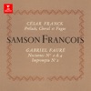 Franck: Prélude, choral & fugue - Fauré: Nocturnes Nos. 2 & 4