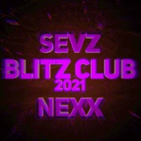 Blitz Club 2021 - Single - Sevz & nexxbeats