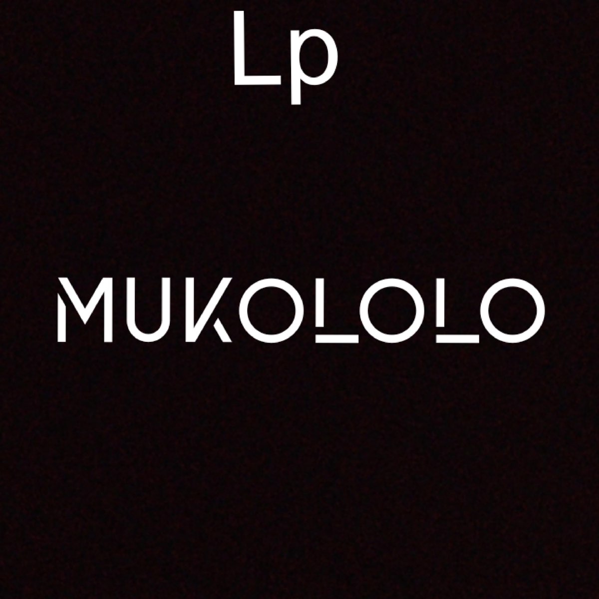 Mukololo - Single - Album by Lp MiDALO - Apple Music