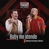 Baby Me Atende - Single