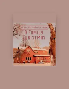 The Dave Melton Family Singers सुनें, म्यूज़िक वीडियो देखें, बायो पढ़ें, दौरे की तारीखें और बहुत कुछ देखें!