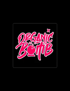 Organic Bomb을(를) 듣고, 뮤직 비디오를 보고, 약력을 읽고, 투어 일정 등을 확인하세요!